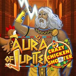 Aura Of Jupiter Crazy Chicken Shooter Bwin